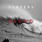 Couverture du livre « Patrick trefz surfers' blood » de Trefz Patrick aux éditions Powerhouse