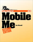 Couverture du livre « Take control of MobileMe » de Joe Kissell aux éditions Tidbits Publishing Inc