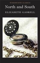 Couverture du livre « North and South » de Elizabeth Gaskell aux éditions Wordsworth