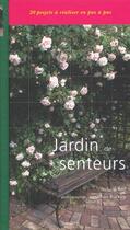 Couverture du livre « Jardin De Senteurs » de Richard Bird et J Buckley aux éditions Hachette Pratique