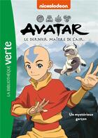 Couverture du livre « Avatar, le dernier maître de l'air Tome 1 : un mystérieux graçon » de Nickelodeon aux éditions Hachette Jeunesse