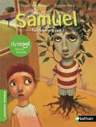 Couverture du livre « Samuel ; terriblement vert ! » de Hubert Ben Kemoun et Francois Roca aux éditions Nathan