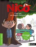 Couverture du livre « Nico : C'est nul, un chagrin d'amour ! » de Hubert Ben Kemoun et Regis Faller aux éditions Nathan