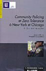 Couverture du livre « Community policing et zéro tolérance à New York et chicago » de  aux éditions Documentation Francaise