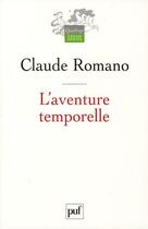 Couverture du livre « L'aventure temporelle » de Claude Romano aux éditions Puf