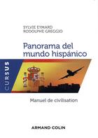 Couverture du livre « Panorama del mundo hispanico - manuel de civilisation » de Eymard/Greggio aux éditions Armand Colin