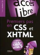 Couverture du livre « Premiers pas en CSS et XHTML (3e édition) » de Draillard Franc aux éditions Eyrolles