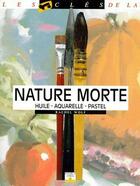 Couverture du livre « Nature morte » de Albert/Wolf aux éditions Mango