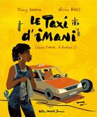Couverture du livre « Le taxi d'Imani ; (après l'attente... le bonheur !) » de Olivier Balez et Thierry Lenain aux éditions Albin Michel