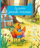 Couverture du livre « La petite poule rousse » de Crescence Bouvarel et Anne Royer aux éditions Lito