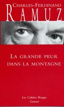 Couverture du livre « La grande peur dans la montagne » de Charles-Ferdinand Ramuz aux éditions Grasset