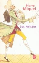 Couverture du livre « Les aristos » de Miquel-P aux éditions Le Livre De Poche