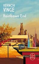 Couverture du livre « Rainbows End » de Vernor Vinge aux éditions Le Livre De Poche