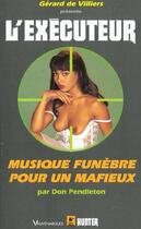 Couverture du livre « L'exécuteur t.190 ; musique funèbre pour un mafieux » de Don Pendleton aux éditions Vauvenargues