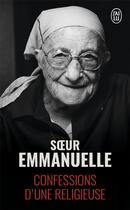 Couverture du livre « Confessions d'une religieuse » de Soeur Emmanuelle aux éditions J'ai Lu