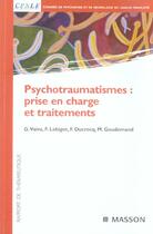 Couverture du livre « Psychotraumatismes : prise en charge et traitements » de Vaiva/Lebigot/Cpnlf aux éditions Elsevier-masson