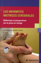 Couverture du livre « Infirmités motrices cérébrales » de Truscelli-Ohl-D aux éditions Elsevier-masson