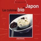 Couverture du livre « La cuisine bio du Japon » de Natacha Duhaut aux éditions Anagramme