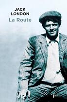 Couverture du livre « La route » de Jack London aux éditions Libretto