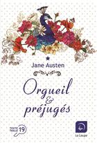Couverture du livre « Orgueil et préjugés t.1 » de Jane Austen aux éditions Editions De La Loupe