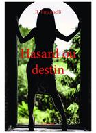 Couverture du livre « Hasard ou destin » de Emanuelli R. aux éditions Edilivre