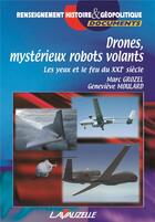 Couverture du livre « Drones mystérieux robots volants » de Grozel Marc aux éditions Lavauzelle