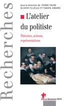 Couverture du livre « L'atelier du politiste » de Pierre Favre aux éditions La Decouverte