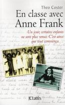 Couverture du livre « En classe avec Anne Frank » de Theo Coster aux éditions Lattes