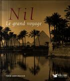 Couverture du livre « Nil, le grand voyage » de Farid Abdelouahab aux éditions Selection Du Reader's Digest