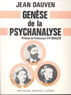 Couverture du livre « Génèse de la psychanalyse » de Jean Dauven aux éditions Nel