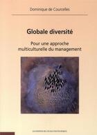 Couverture du livre « Globale diversité pour une approche multiculturelle du management » de De-Courcelles aux éditions Ecole Polytechnique