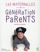 Couverture du livre « Génération parents » de Nathalie Le Breton et Marine Vernin aux éditions La Martiniere