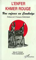 Couverture du livre « L'enfer khmer rouge : une enfance au Cambodge » de Yves Guiheneuf aux éditions L'harmattan