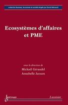 Couverture du livre « Écosystèmes d'affaires et PME » de Annabelle Jaouen et Mickaël Géraudel aux éditions Hermes Science