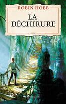 Couverture du livre « Le soldat Chamane t.1 ; la déchirure » de Robin Hobb aux éditions Pygmalion