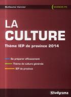 Couverture du livre « La culture » de Guillaume Vannier aux éditions Studyrama