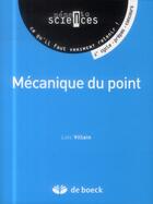 Couverture du livre « Mécanique du point » de Loic Villain aux éditions De Boeck Superieur