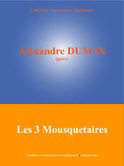 Couverture du livre « Les 3 mousquetaires » de Alexandre Dumas aux éditions Edition Numerique Europeenne