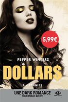 Couverture du livre « Dollars Tome 1 : pennies » de Pepper Winters aux éditions Milady