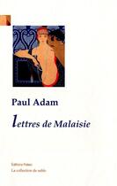 Couverture du livre « Lettres de Malaisie » de Paul Adam aux éditions Paleo