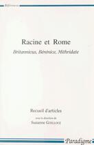 Couverture du livre « Racine et Rome » de Suzanne Guellouz aux éditions Editions Paradigme (reedition Numerique Fenixx)
