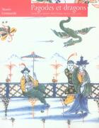 Couverture du livre « Pagodes et dragons ; exotisme et fantaisie dans l'europe rococo » de  aux éditions Paris-musees