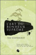 Couverture du livre « L'art du bonheur suprême » de Tess Whitehurst aux éditions Ada