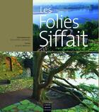 Couverture du livre « Les Folies Siffait » de Leconte J-Caharel P aux éditions Coiffard