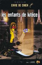 Couverture du livre « Les enfants de lutece t.1 ; laurie » de S Cadelo et B Sand aux éditions Usa