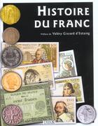 Couverture du livre « Histoire du franc » de Demougin J aux éditions Le Layeur