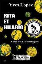 Couverture du livre « Rita et Hilario ; genêts d'exil, Durruti toujours » de Yves Lopez aux éditions Le Monde Libertaire