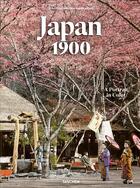 Couverture du livre « Japan 1900: A Portrait in Color » de Sabine Arque et Sebastian Dobson aux éditions Taschen