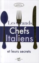 Couverture du livre « Les grands chefs italiens » de  aux éditions White Star