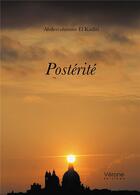 Couverture du livre « Postérité » de Abderrahmane El Kadiri aux éditions Verone